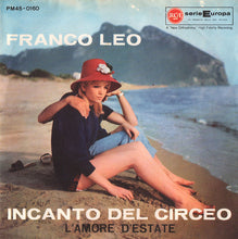 Carica l'immagine nel visualizzatore di Gallery, Franco Leo (2) : Incanto Del Circeo (7")