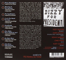 Carica l'immagine nel visualizzatore di Gallery, Dizzy Gillespie : Dizzy For President (CD, Album, RE)