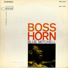 Carica l'immagine nel visualizzatore di Gallery, Blue Mitchell : Boss Horn (LP, Album)