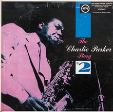 Carica l'immagine nel visualizzatore di Gallery, Charlie Parker : The Charlie Parker Story #2 (LP, Album, Comp, RE, MGM)