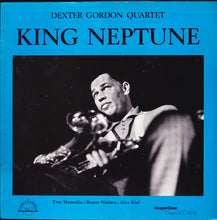 Carica l'immagine nel visualizzatore di Gallery, Dexter Gordon Quartet : King Neptune (LP, Album, Mono)