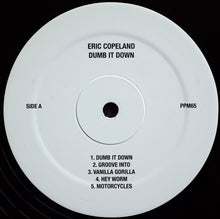 Carica l'immagine nel visualizzatore di Gallery, Eric Copeland (2) : Dumb It Down (LP, Album)