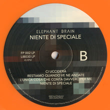 Carica l'immagine nel visualizzatore di Gallery, Elephant Brain : Niente Di Speciale (LP, Album, Ltd, Num, Ora)