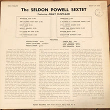 Carica l'immagine nel visualizzatore di Gallery, Seldon Powell Sextet Featuring Jimmy Cleveland : Seldon Powell Sextet Featuring Jimmy Cleveland (LP, Album, Mono, No )