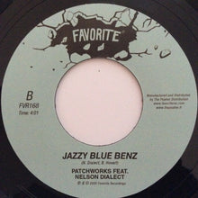Carica l'immagine nel visualizzatore di Gallery, Patchworks Feat. Dialect (6) : Blue Benz (7")