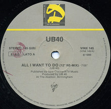 Carica l'immagine nel visualizzatore di Gallery, UB40 : All I Want To Do (12")