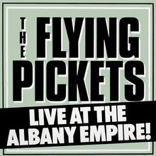 Carica l'immagine nel visualizzatore di Gallery, The Flying Pickets : Live At The Albany Empire! (LP, Album)