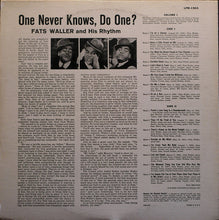 Carica l'immagine nel visualizzatore di Gallery, Fats Waller & His Rhythm : One Never Knows, Do One? (LP, Comp, Mono, RE)