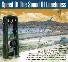 Carica l'immagine nel visualizzatore di Gallery, Various : Speed Of The Sound Of Loneliness (CD, Comp)