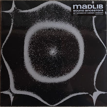 Carica l'immagine nel visualizzatore di Gallery, Madlib : Sound Ancestors (LP, Album)