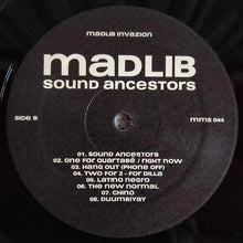 Carica l'immagine nel visualizzatore di Gallery, Madlib : Sound Ancestors (LP, Album)