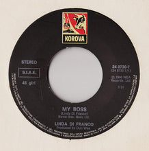Carica l'immagine nel visualizzatore di Gallery, Linda Di Franco : My Boss / Dance It Up (7")