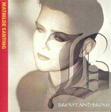 Carica l'immagine nel visualizzatore di Gallery, Mathilde Santing : Breast And Brow (LP, Album)