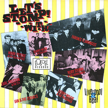 Carica l'immagine nel visualizzatore di Gallery, Various : Let's Stomp (Liverpool Beat 1963) (LP, Comp, Mono)