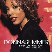 Carica l'immagine nel visualizzatore di Gallery, Donna Summer : I Will Go With You (Con Te Partiró) (CD, Maxi, CD1)