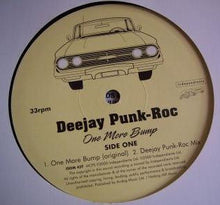 Carica l'immagine nel visualizzatore di Gallery, Deejay Punk-Roc : One More Bump (12")
