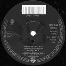Carica l'immagine nel visualizzatore di Gallery, Betsy Cook : How Can I Believe? (7", Single)