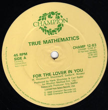 Carica l'immagine nel visualizzatore di Gallery, True Mathematics : For The Lover In You (12")
