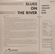 Carica l'immagine nel visualizzatore di Gallery, Lawson-Haggart Jazz Band : Blues On The River (LP)