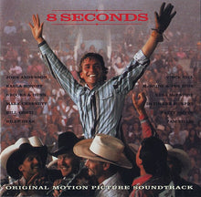 Carica l'immagine nel visualizzatore di Gallery, Various : 8 Seconds (Original Motion Picture Soundtrack) (CD, Comp, Club)