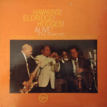 Carica l'immagine nel visualizzatore di Gallery, Coleman Hawkins, Roy Eldridge, Johnny Hodges : Hawkins! Eldridge! Hodges! Alive! At The Village Gate! (LP, Album, Mono)