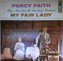 Carica l'immagine nel visualizzatore di Gallery, Percy Faith & His Orchestra : Music From "My Fair Lady" (LP, Album)