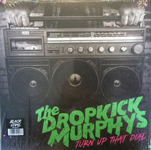 Carica l'immagine nel visualizzatore di Gallery, Dropkick Murphys : Turn Up That Dial (LP, Album)