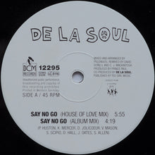 Carica l'immagine nel visualizzatore di Gallery, De La Soul : Say No Go (12")