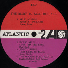 Carica l'immagine nel visualizzatore di Gallery, Various : The Blues In Modern Jazz (LP, Comp, Mono, MGM)