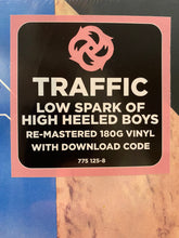 Carica l'immagine nel visualizzatore di Gallery, Traffic : The Low Spark Of High Heeled Boys (LP, Album, RE, 180)