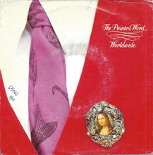 Carica l'immagine nel visualizzatore di Gallery, The Painted Word : Worldwide (7", Single)