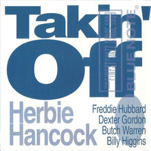 Carica l'immagine nel visualizzatore di Gallery, Herbie Hancock : Takin' Off (CD, Album, RE, RM)