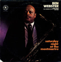Carica l'immagine nel visualizzatore di Gallery, Ben Webster : Saturday Night At The Montmartre (LP, Album)