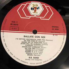 Carica l'immagine nel visualizzatore di Gallery, B.B.Band : Ballate Con Noi (LP)