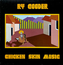 Carica l'immagine nel visualizzatore di Gallery, Ry Cooder : Chicken Skin Music (LP, Album)