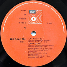 Carica l'immagine nel visualizzatore di Gallery, Embryo (3) Featuring Charlie Mariano : We Keep On (LP, Album, Gat)