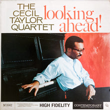 Carica l'immagine nel visualizzatore di Gallery, The Cecil Taylor Quartet : Looking Ahead! (LP, Album, Mono, RE, RP)