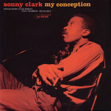 Carica l'immagine nel visualizzatore di Gallery, Sonny Clark : My Conception (LP, Album, RE, 180)