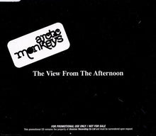 Carica l'immagine nel visualizzatore di Gallery, Arctic Monkeys : The View From The Afternoon (CD, Single, Promo)