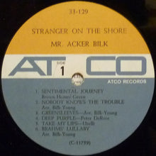 Carica l'immagine nel visualizzatore di Gallery, Acker Bilk With The Leon Young String Chorale : Stranger On The Shore (LP, Album, Mono)