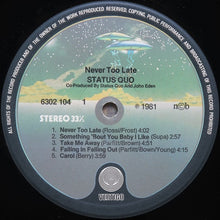 Carica l'immagine nel visualizzatore di Gallery, Status Quo : Never Too Late (LP, Album)