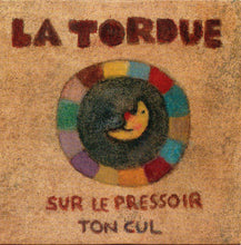 Carica l'immagine nel visualizzatore di Gallery, La Tordue : Sur Le Pressoir / Ton Cul (CD, Single)