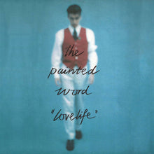 Carica l'immagine nel visualizzatore di Gallery, The Painted Word : Lovelife (LP, Album)