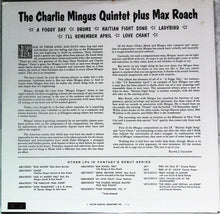 Carica l'immagine nel visualizzatore di Gallery, The Charles Mingus Quintet + Max Roach : The Charles Mingus Quintet + Max Roach (LP, Album, Mono, RE)
