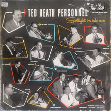 Carica l'immagine nel visualizzatore di Gallery, Ted Heath And His Music : Spotlight On Sidemen (LP, Album)