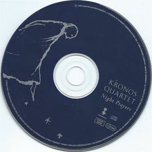 Carica l'immagine nel visualizzatore di Gallery, Kronos Quartet : Night Prayers (CD, Album)