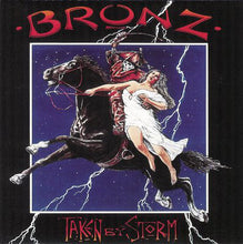 Carica l'immagine nel visualizzatore di Gallery, Bronz : Taken By Storm (LP, Album)