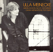 Carica l'immagine nel visualizzatore di Gallery, Ulla Meinecke : Wenn Schon Nicht Für Immer Dann Wenigstens Für Ewig (LP, Album)
