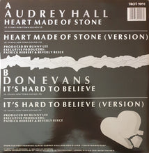 Carica l'immagine nel visualizzatore di Gallery, Audrey Hall / Don Evans (3) : Heart Made Of Stone / It's Hard To Believe (12")