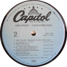 Carica l'immagine nel visualizzatore di Gallery, Bing Crosby ~ Louis Armstrong : Bing Crosby ~ Louis Armstrong (LP, Album, RE)